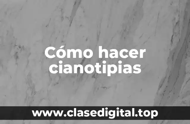 Cómo hacer cianotipias