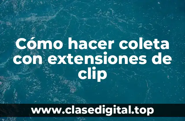 Cómo hacer coleta con extensiones de clip