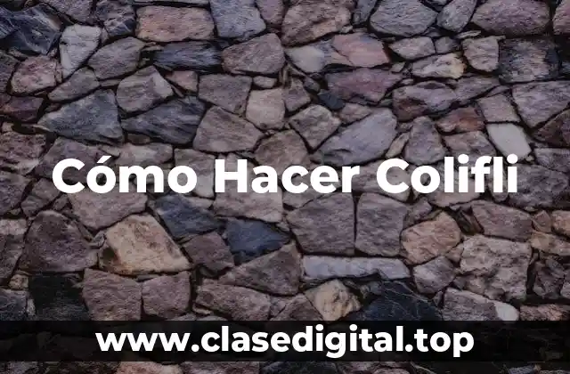 ¿Qué es el Colifli y para Qué Sirve?