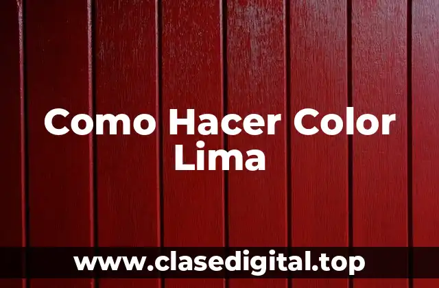 Como Hacer Color Lima
