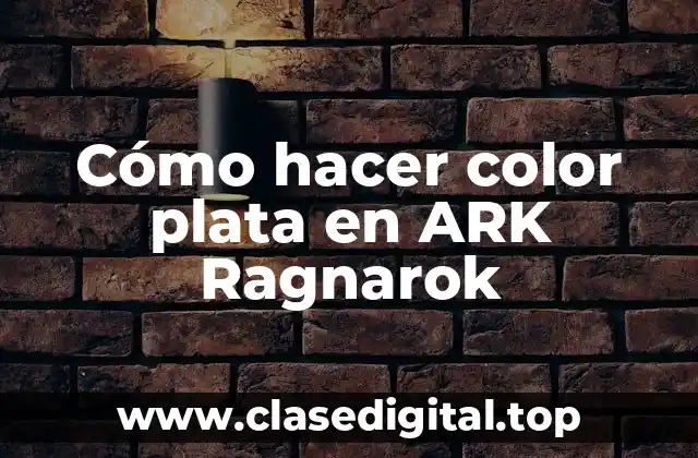 Cómo hacer color plata en ARK Ragnarok