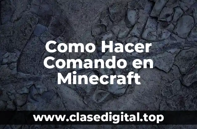 Como Hacer Comando en Minecraft