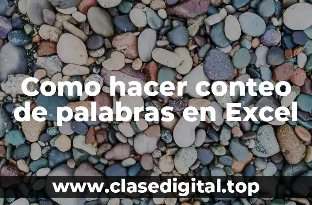 Como hacer conteo de palabras en Excel