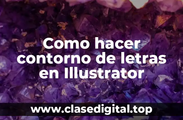 ¿Qué es un contorno de letra en Illustrator?