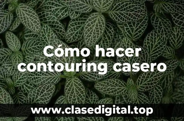 Cómo hacer contouring casero
