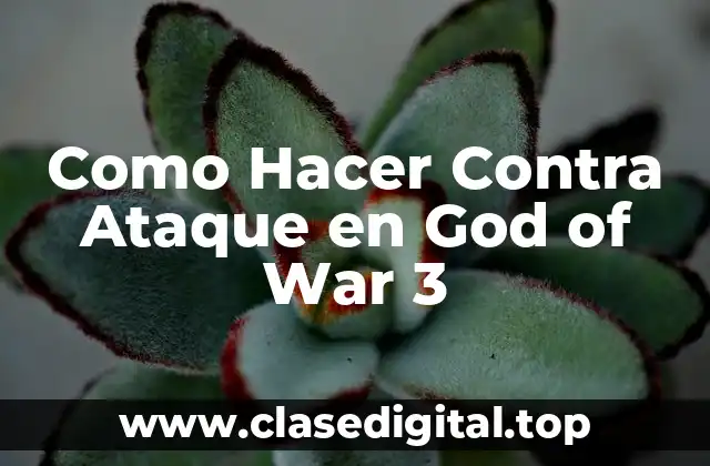 Como Hacer Contra Ataque en God of War 3