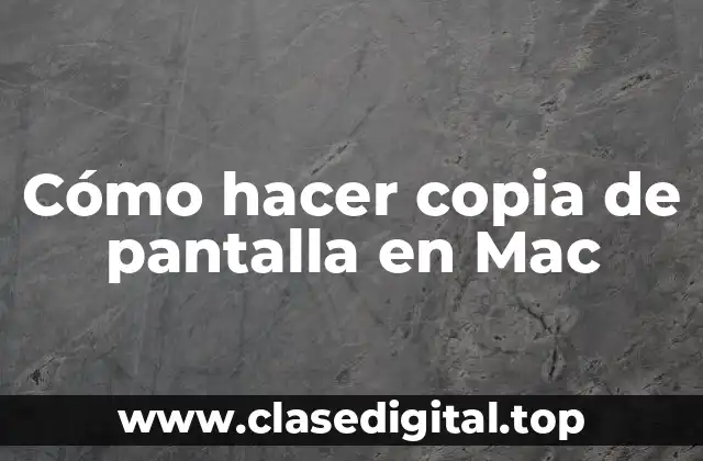 Cómo hacer copia de pantalla en Mac
