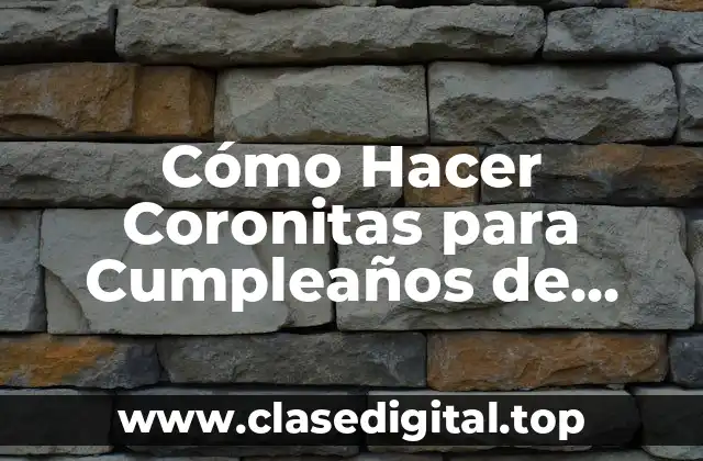 Cómo Hacer Coronitas para Cumpleaños de Madera
