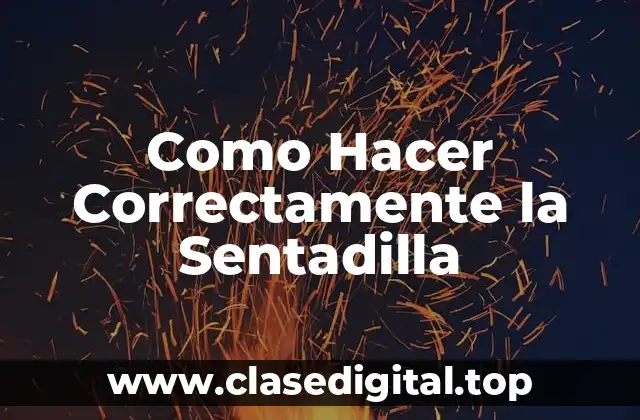 Como Hacer Correctamente la Sentadilla