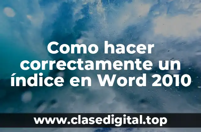¿Qué es un índice en Word 2010?