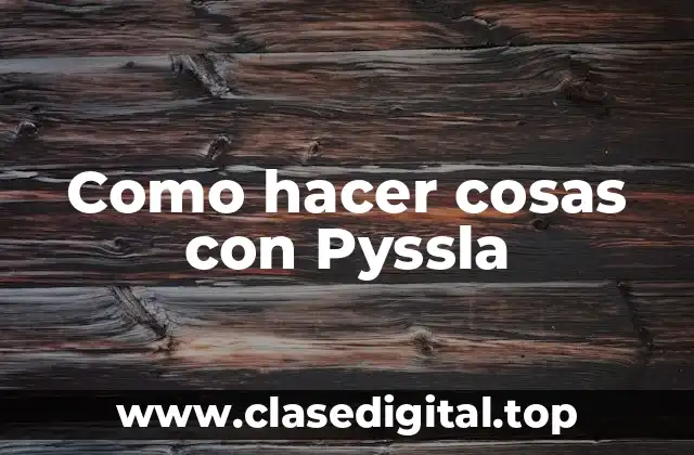 Como hacer cosas con Pyssla
