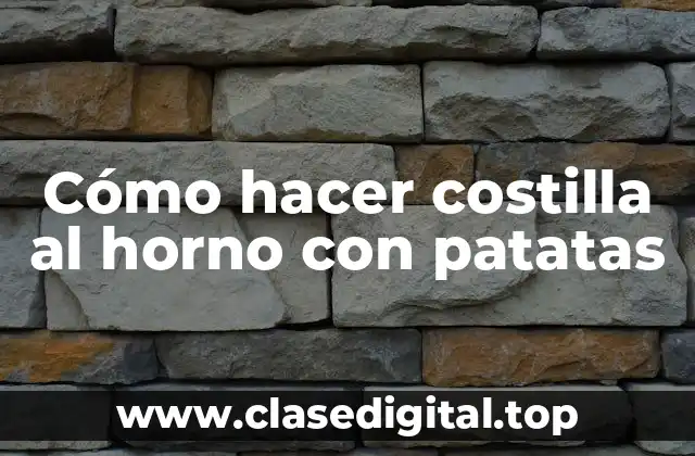 Ingredientes necesarios para la costilla al horno con patatas