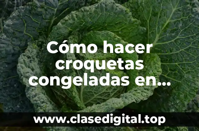 Cómo hacer croquetas congeladas en freidora de aire