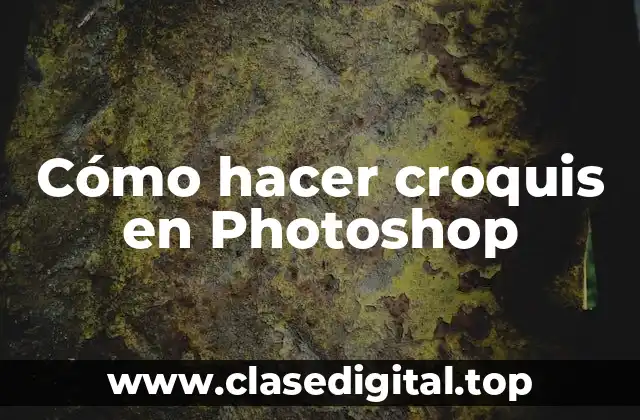 Cómo hacer croquis en Photoshop