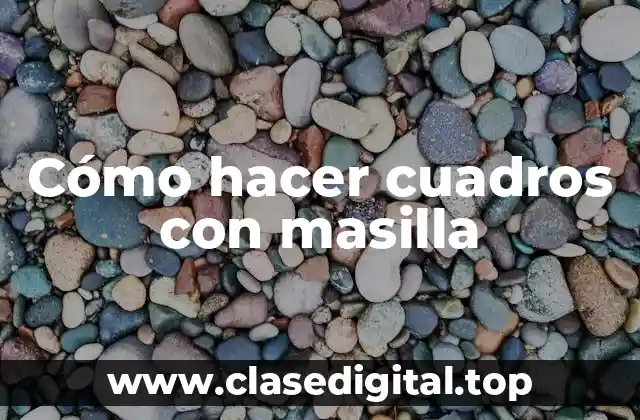 Cómo hacer cuadros con masilla