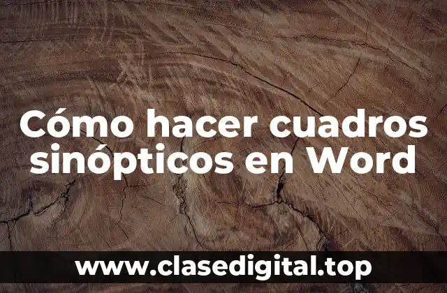 Cómo hacer cuadros sinópticos en Word