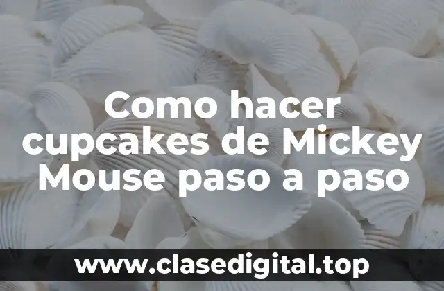 Cupcakes de Mickey Mouse