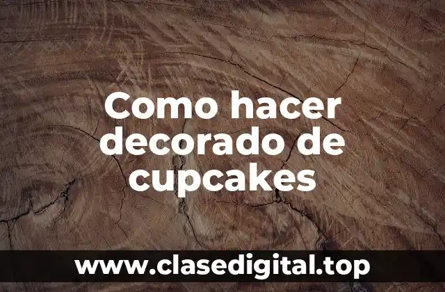 Decorado de cupcakes: qué es y cómo se utiliza