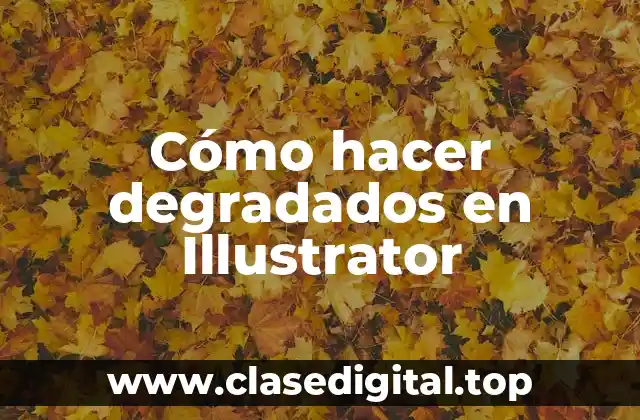 Cómo hacer degradados en Illustrator