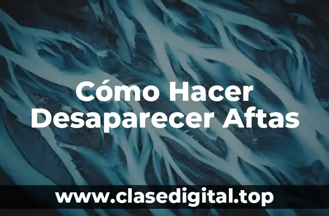 ¿Qué son las Aftas y Cómo se Forman?