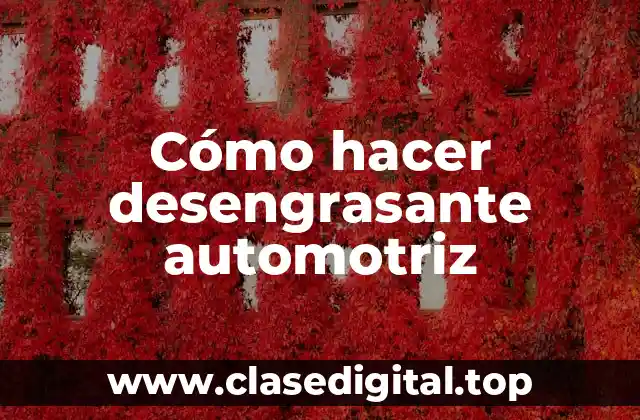 Desengrasante automotriz