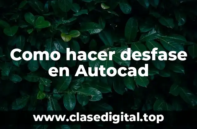 Como hacer desfase en Autocad