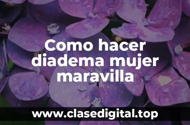 La diadema de mujer maravilla