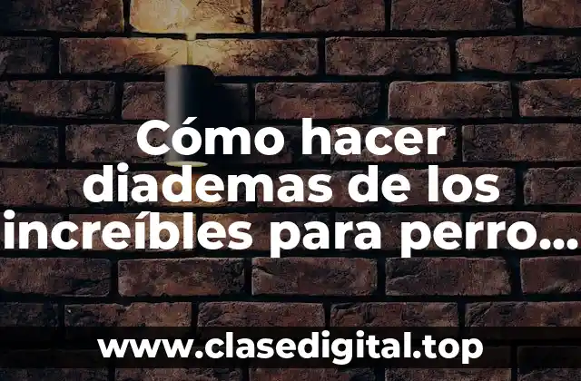 Cómo hacer diademas de los increíbles para perro salchicha