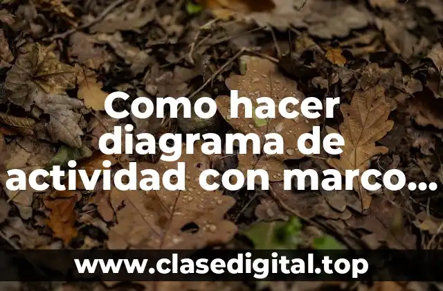 Que es un diagrama de actividad con marco de responsibility