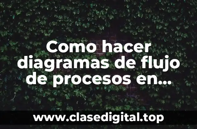 Como hacer diagramas de flujo de procesos en Autocad