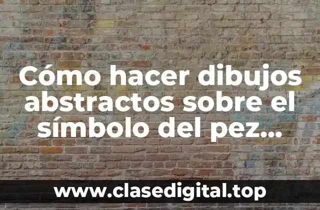 Cómo hacer dibujos abstractos sobre el símbolo del pez cristiano