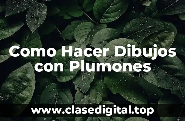 Como Hacer Dibujos con Plumones