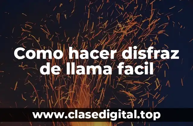 Como hacer disfraz de llama facil