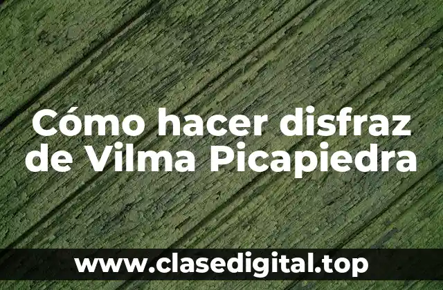 Cómo hacer disfraz de Vilma Picapiedra