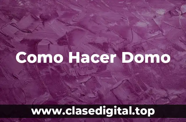 Qué es un domo y para qué sirve