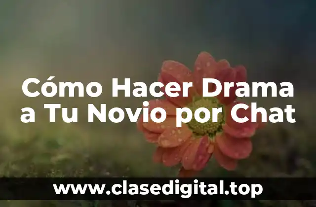¿Qué Es el Drama en una Conversación por Chat?