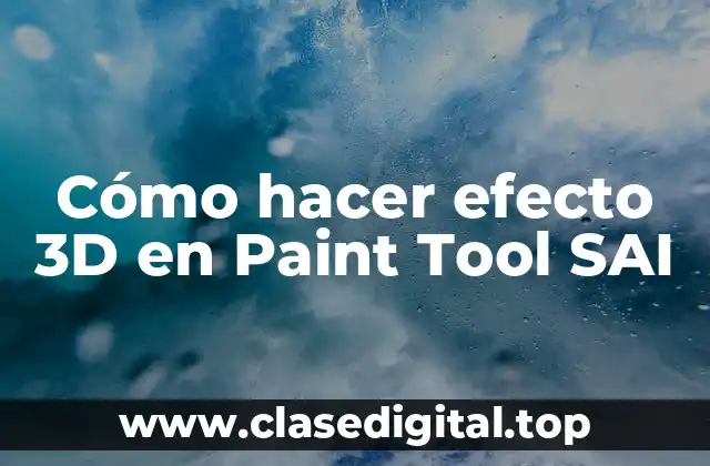 Cómo hacer efecto 3D en Paint Tool SAI