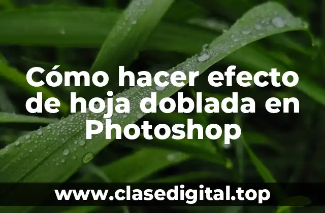 Cómo hacer efecto de hoja doblada en Photoshop