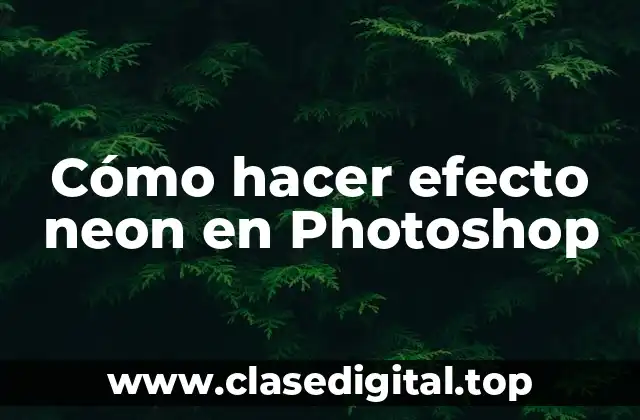 Efecto neon en Photoshop
