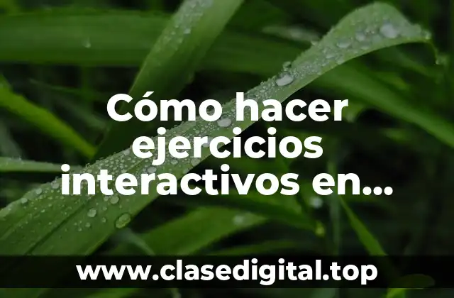 Cómo hacer ejercicios interactivos en PowerPoint