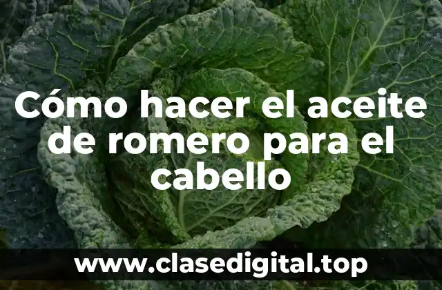 Aceite de romero para el cabello