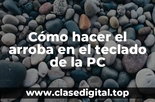 ¿Qué es el arroba y para qué sirve?