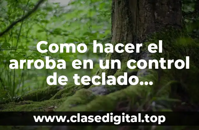 Como hacer el arroba en un control de teclado inalambrico