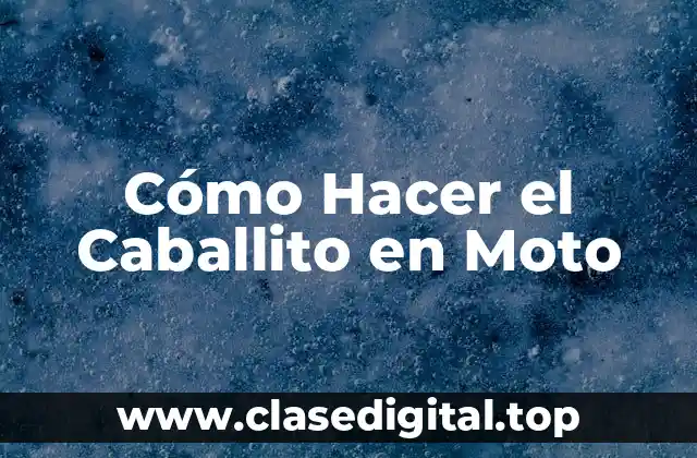 Cómo Hacer el Caballito en Moto