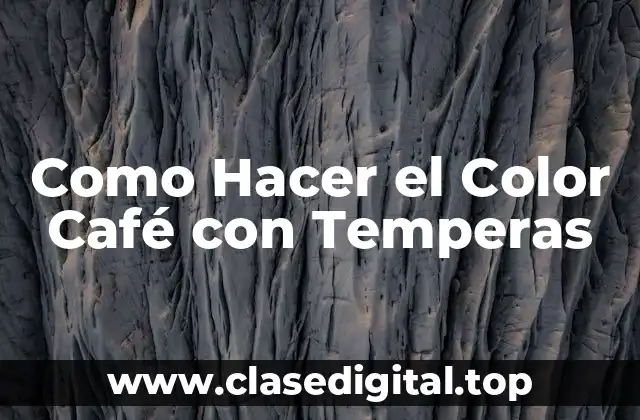 Como Hacer el Color Café con Temperas
