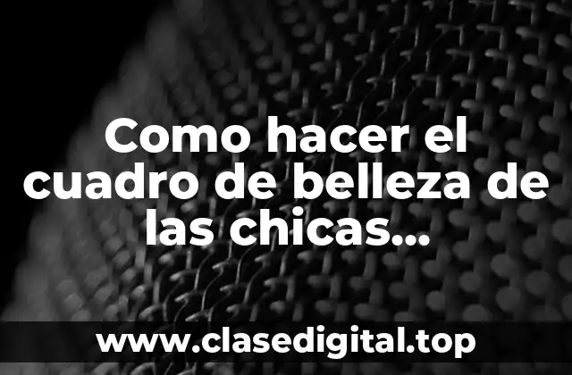 Cuadro de belleza de las chicas superpoderosas en Libre Office