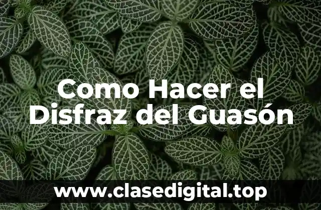 Como Hacer el Disfraz del Guasón