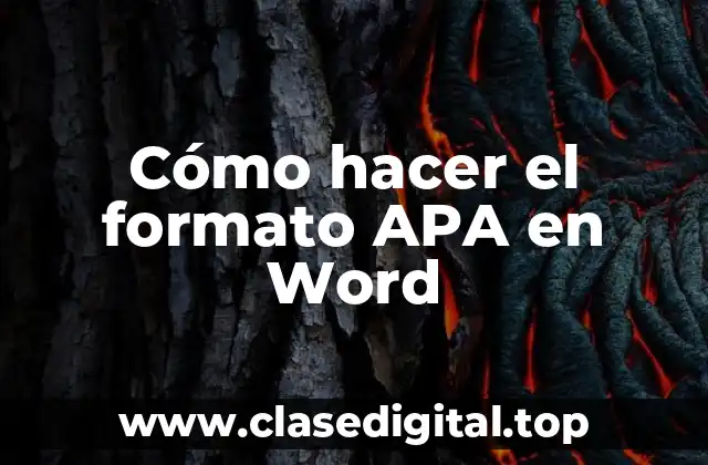 Cómo hacer el formato APA en Word