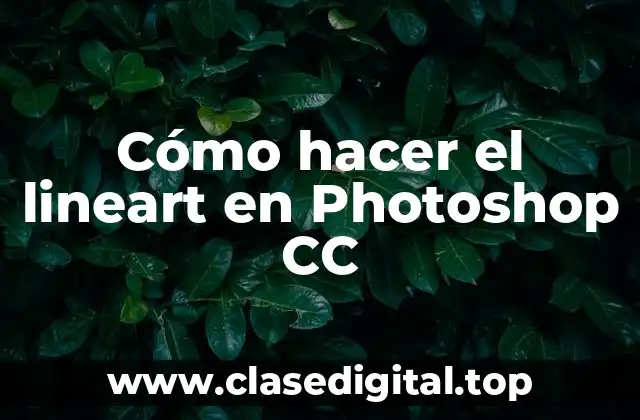 ¿Qué es un lineart y para qué sirve?