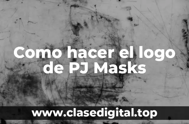 Como hacer el logo de PJ Masks